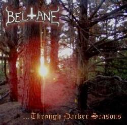 Beltane (NZ) : ...Through Darker Seasons